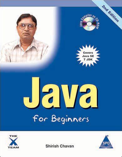java for beginners 2nd edition covers java se 7 jdk book or cd rom PDF