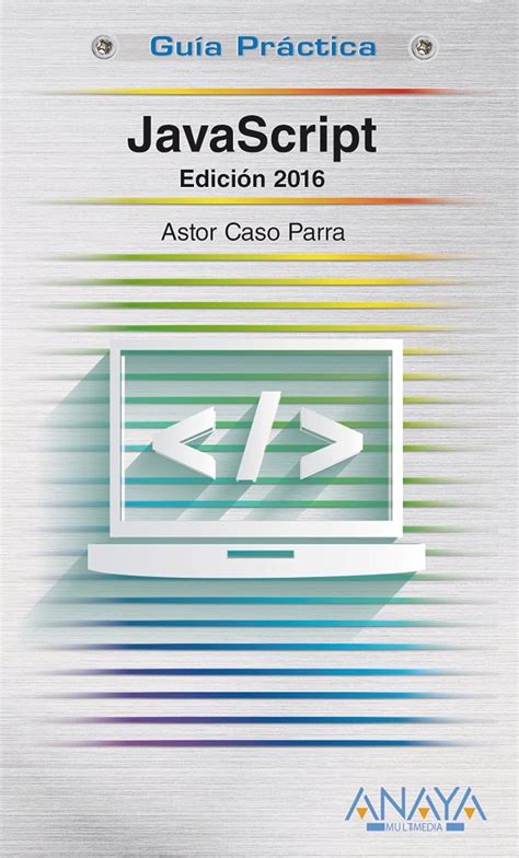 javascript edicion 2016 guias practicas Doc