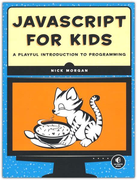 javascript for kids a playful introduction to programming Reader