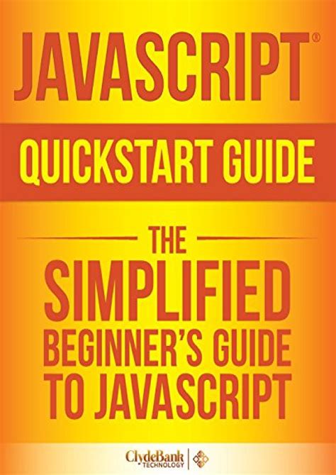 javascript quickstart guide the simplified beginners guide to javascript Epub