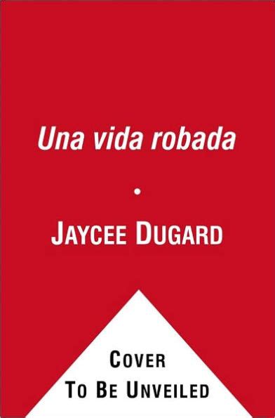 jaycee-dugard-una-vida-robada Ebook Doc