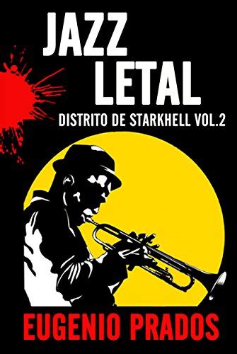 jazz letal distrito de starkhell nº 2 Reader