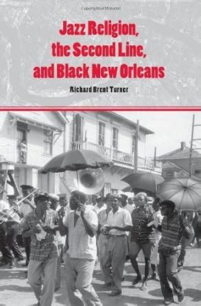jazz religion the second line and black new orleans PDF