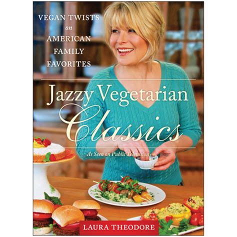 jazzy vegetarian classics vegan twists on american family favorites Reader