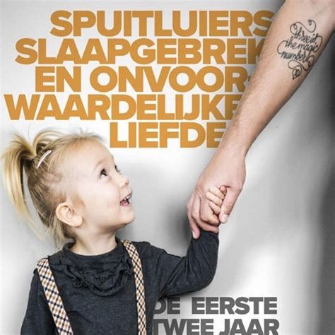 je bent vader genoegens van het vaderschap twee jaar lang lief en leed delen met je jonge kinderenfw Epub