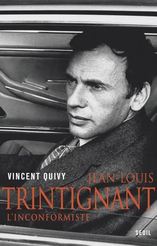 jean louis trintignant linconformisme vincent quivy Kindle Editon