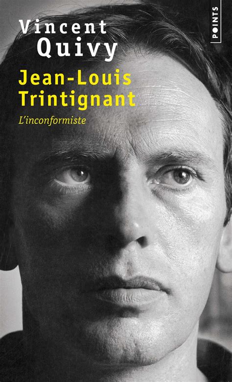 jean louis trintignant linconformiste vincent quivy ebook Kindle Editon