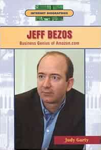 jeff bezos business genius of amazon com internet biographies Doc