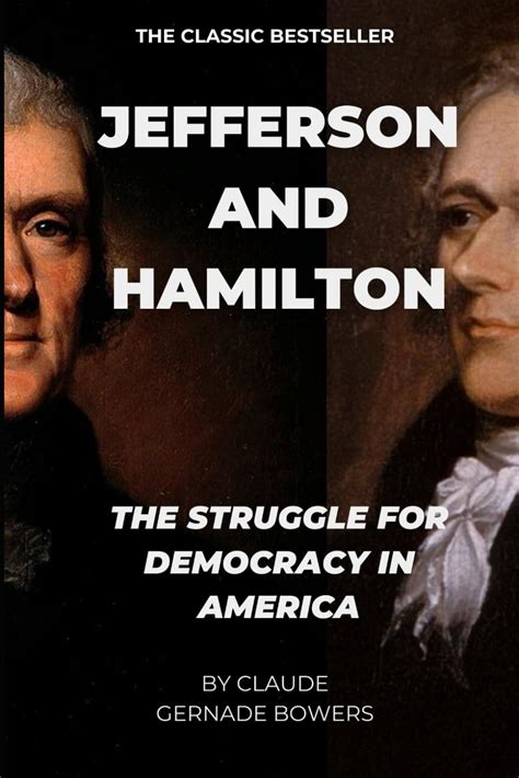 jefferson and hamilton the struggle for democracy in america Kindle Editon