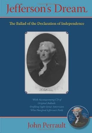 jeffersons dream the ballad of the declaration of independence Reader