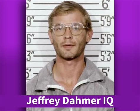 Jeffrey Dahmer Iq
