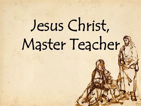 jesus a master teacher jesus a master teacher Doc