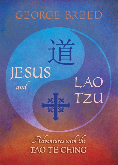 jesus and lao tzu adventures with the tao te ching PDF