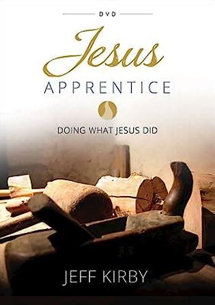 jesus apprentice doing what jesus did PDF