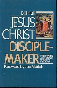 jesus christ disciplemaker jesus christ disciplemaker PDF