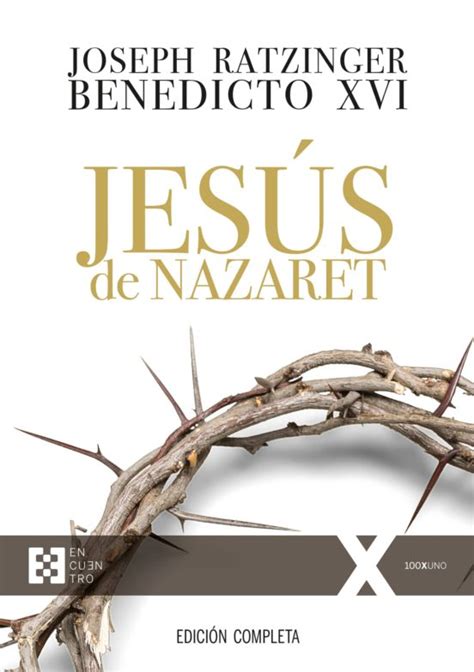 jesus de nazaret obras de benedicto xvi Kindle Editon