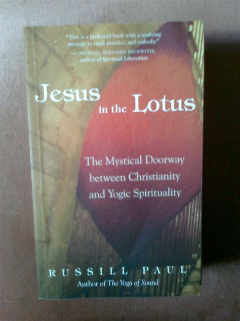 jesus in the lotus the mystical doorway between christianity and yogic spirituality Reader