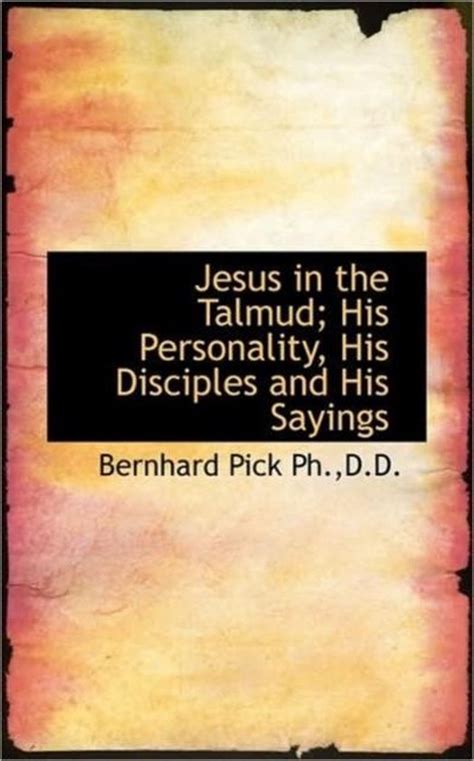 jesus in the talmud his personality his disciples and his sayings Kindle Editon