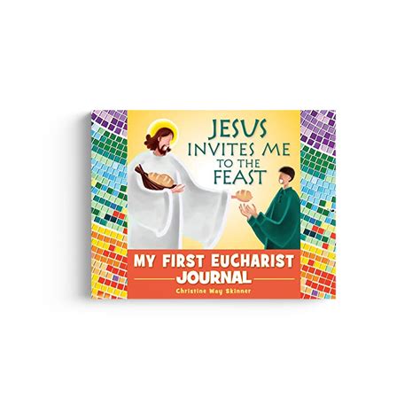 jesus invites me to the feast my first eucharist journal Doc