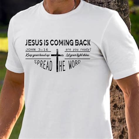 jesus is coming back shirt