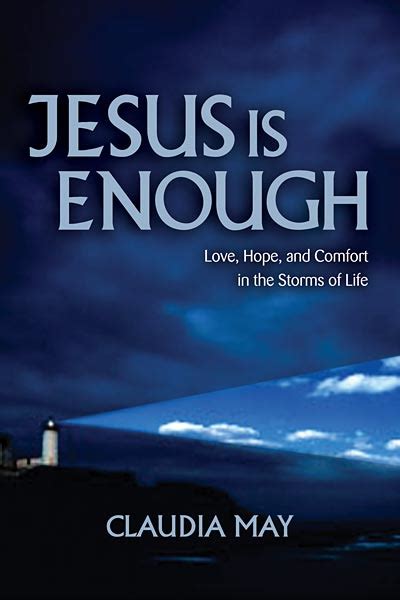 jesus is enough love hope and comfort in the storms of life Doc