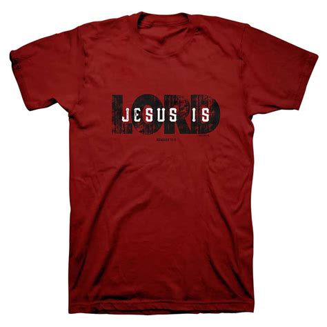 jesus is lord shirt