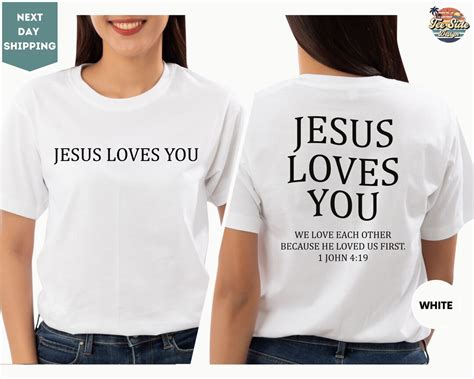 jesus loves you shirts