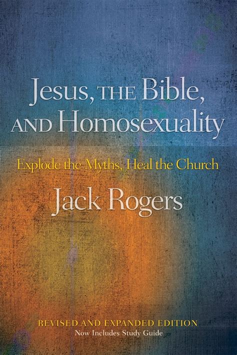 jesus the bible and homosexuality explode the myths heal the church Doc