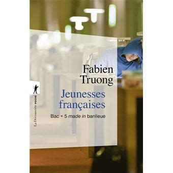 jeunesses fran aises fabien truong ebook PDF