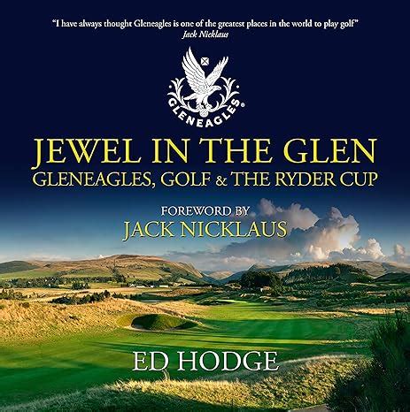jewel in the glen gleneagles golf and the ryder cup Kindle Editon