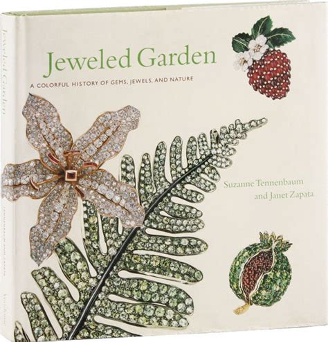 jeweled garden a colorful history of gems jewels and nature Kindle Editon