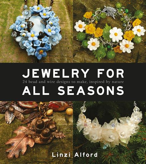 jewelry for all seasons 24 bead and wire designs inspired by nature Doc