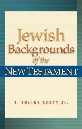 jewish backgrounds of the new testament Reader
