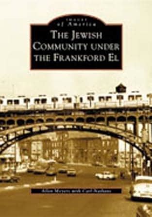 jewish community under the frankford el the pa images of america Kindle Editon