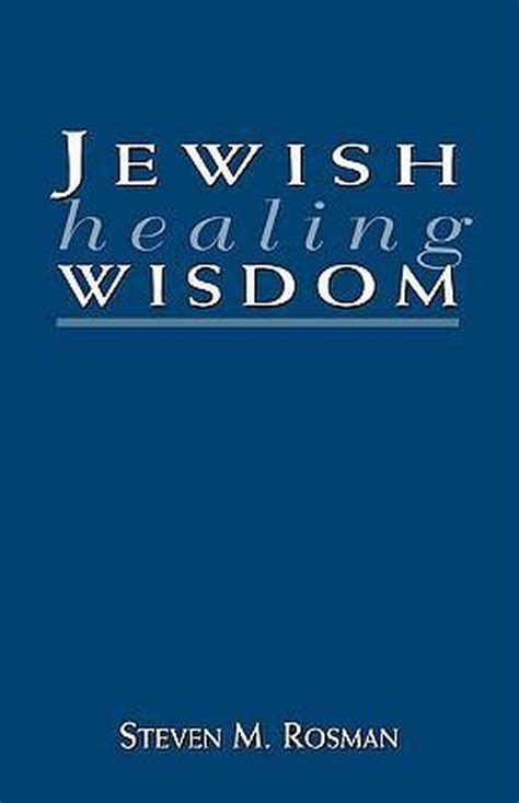 jewish healing wisdom Kindle Editon