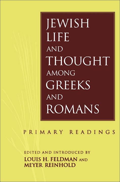 jewish life and thought among greeks and romans primary readings Epub