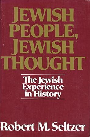 jewish people jewish thought the jewish experience in history Kindle Editon