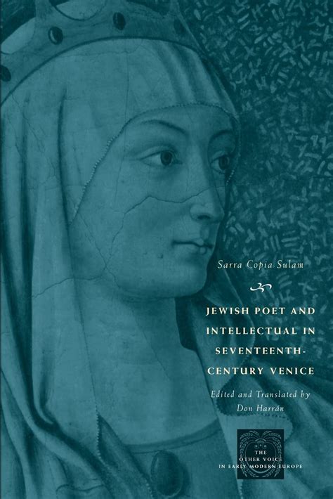 jewish poet and intellectual in seventeenth century venice the works of sarra copia sulam in verse and prose Epub