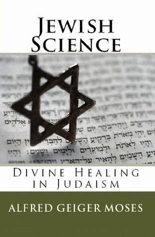 jewish science divine healing in judaism Reader