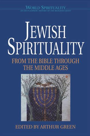 jewish spirituality from the bible through the middle ages world spirituality vol 13 Doc