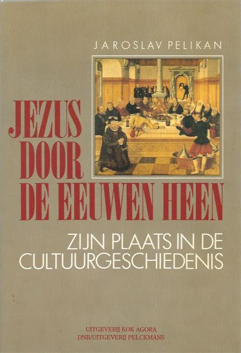 jezus door de eeuwen heenzijn plaats in de cultuurgeschiedenis Kindle Editon