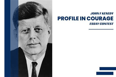 jfk profile in courage essay contest