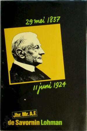 jhr mr af de savornin lohman 1837 1924 tentoonstellings catalogus Doc