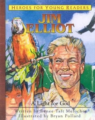 jim elliot a light for god heroes for young readers Kindle Editon