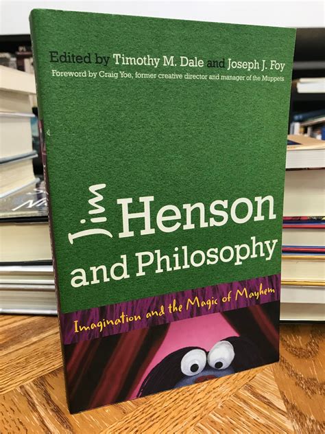 jim henson and philosophy imagination and the magic of mayhem Kindle Editon