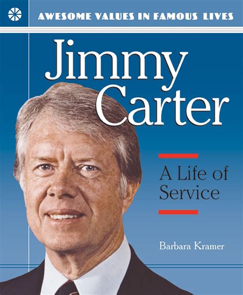 jimmy carter a life of service awesome values in famous lives Doc