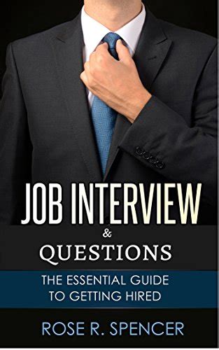 job interview and questions the essential guide to getting hired Doc