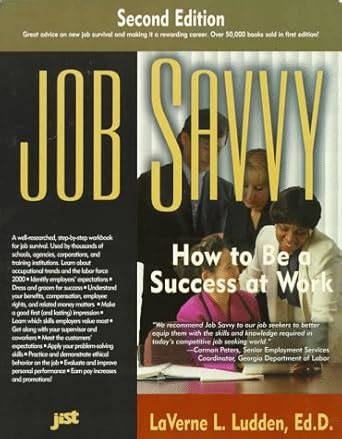 job savvy how to be a success at work 5th edition Doc