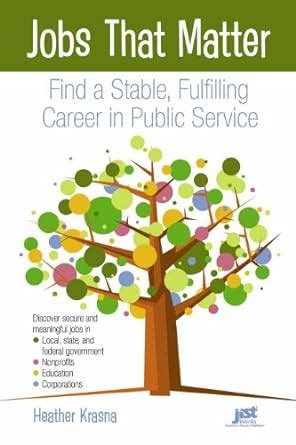jobs that matter find a stable fulfilling career in public service Reader