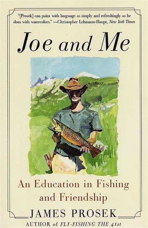 joe and me an education in fishing and friendship Kindle Editon